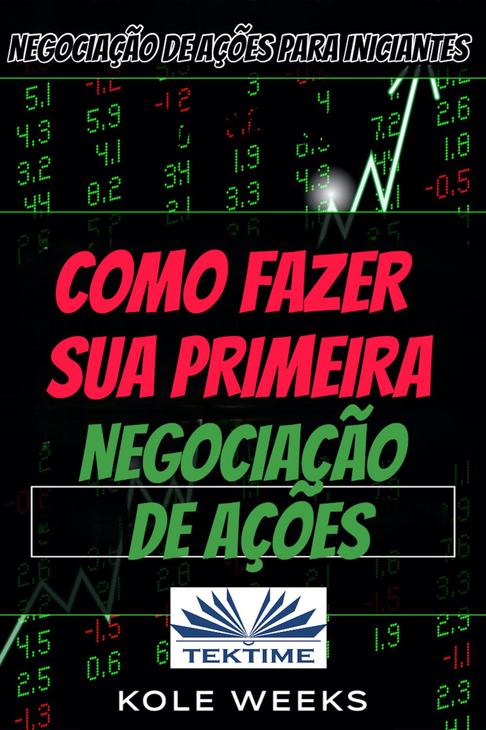 Обложка книги «Negociação De Ações Para Iniciantes»