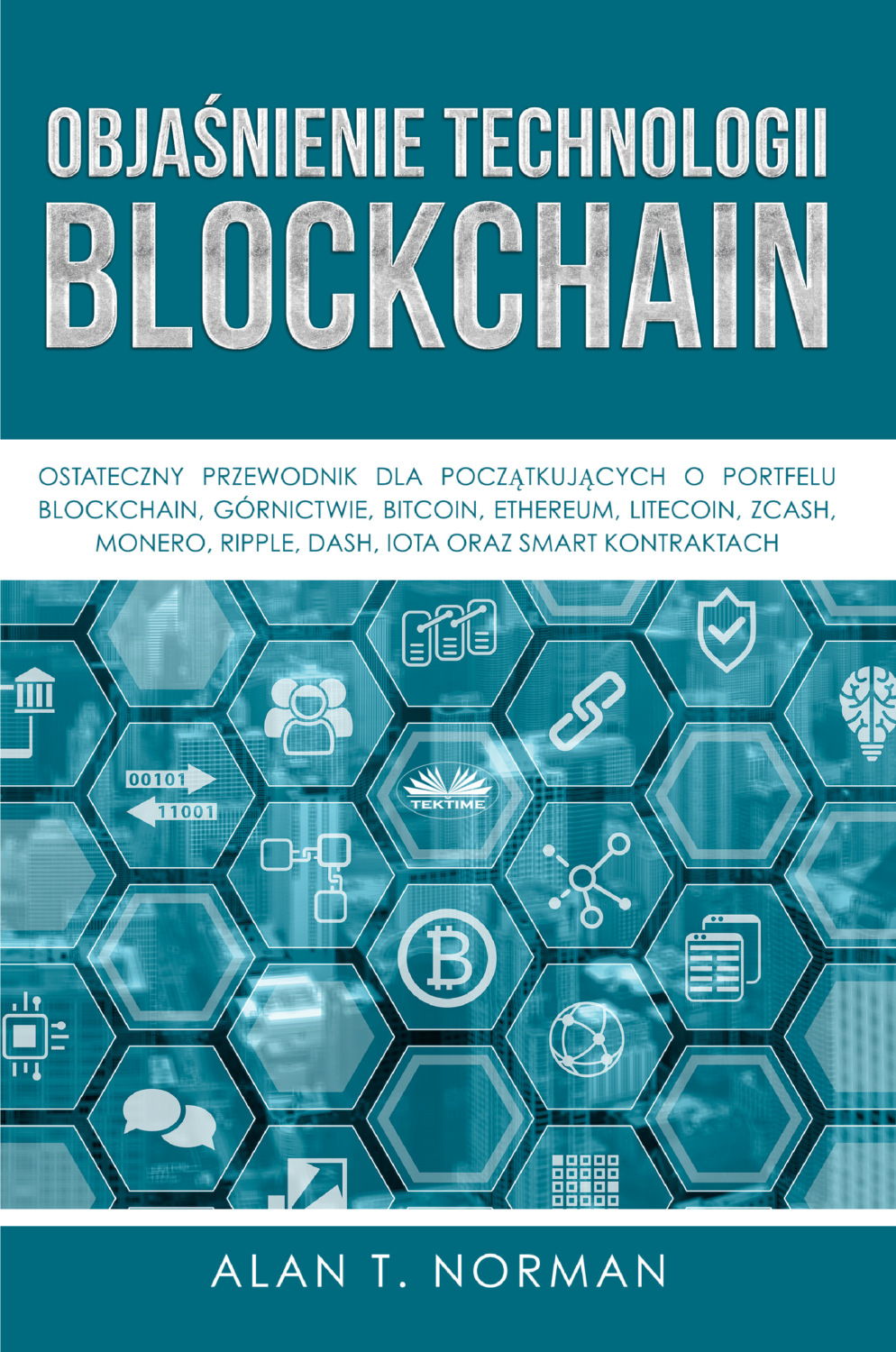 Обложка книги «Objaśnienie Technologii Blockchain»