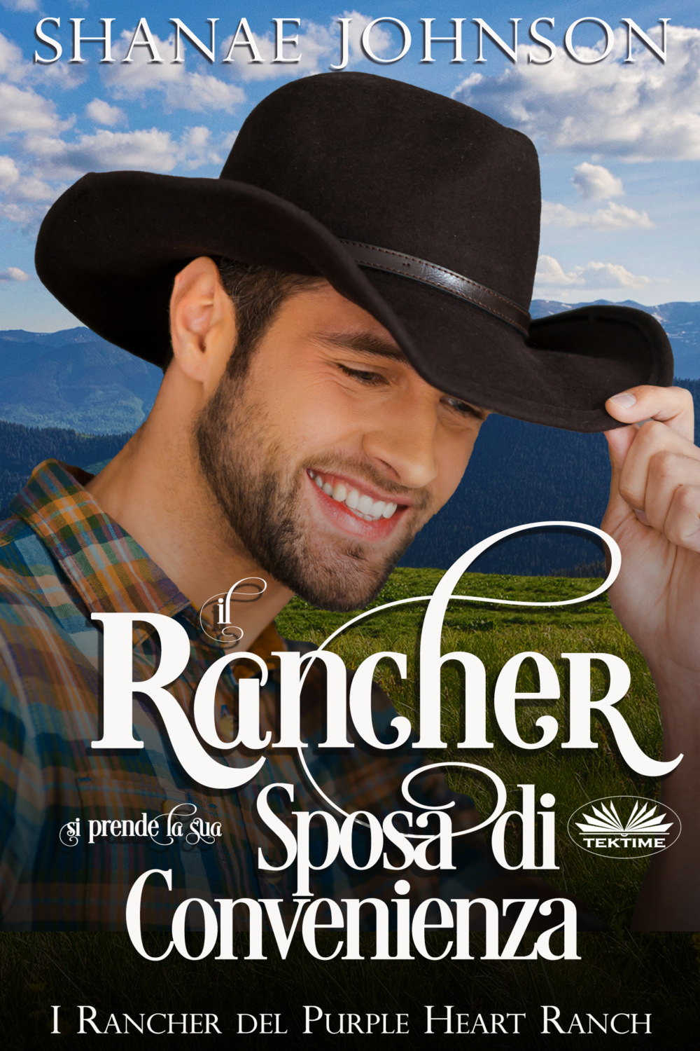 Обложка книги «Il Rancher Si Prende La Sua Sposa Di Convenienza»
