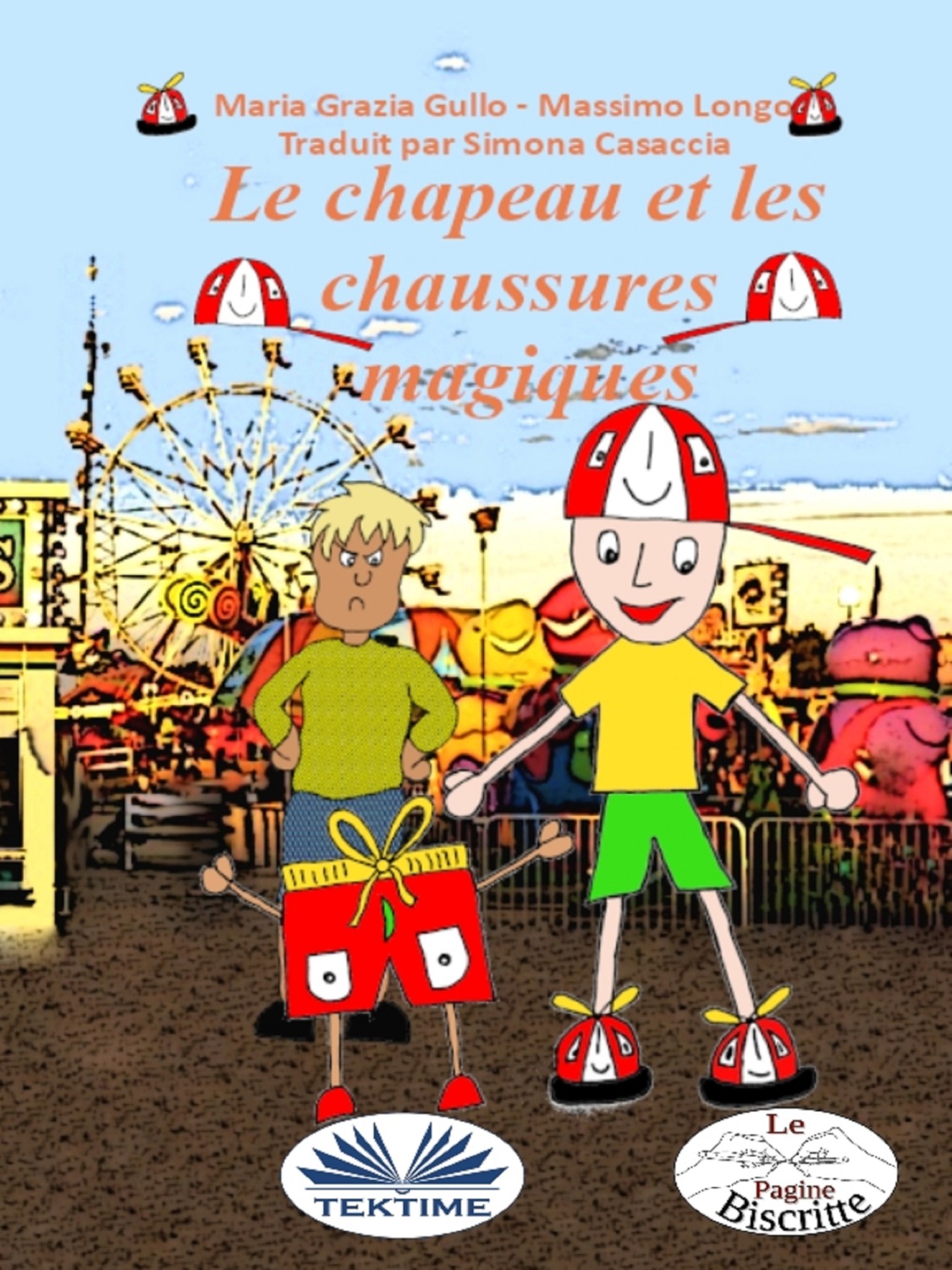 Обложка книги «Le Chapeau Et Les Chaussures Magiques»