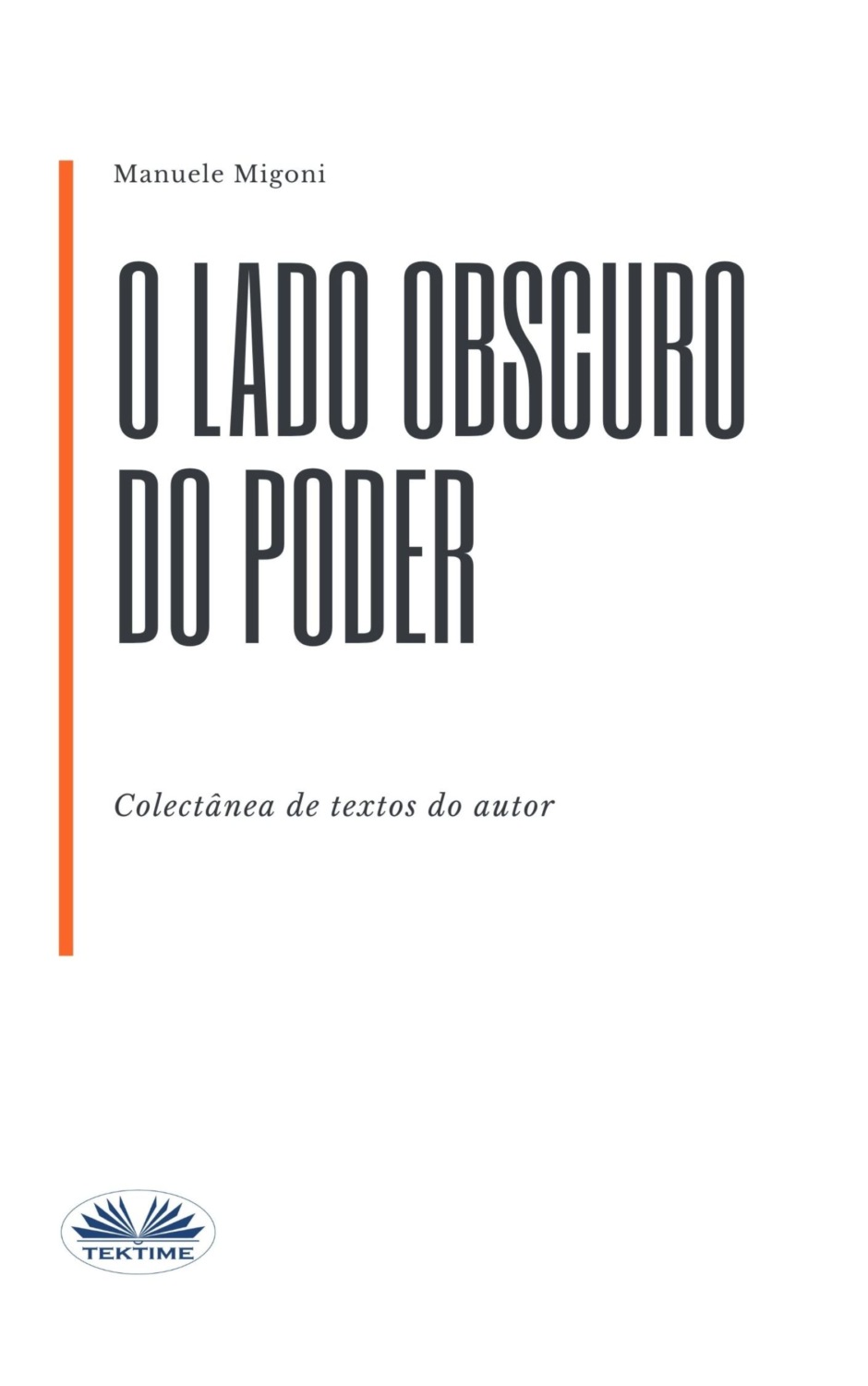 Обложка книги «O Lado Obscuro Do Poder»