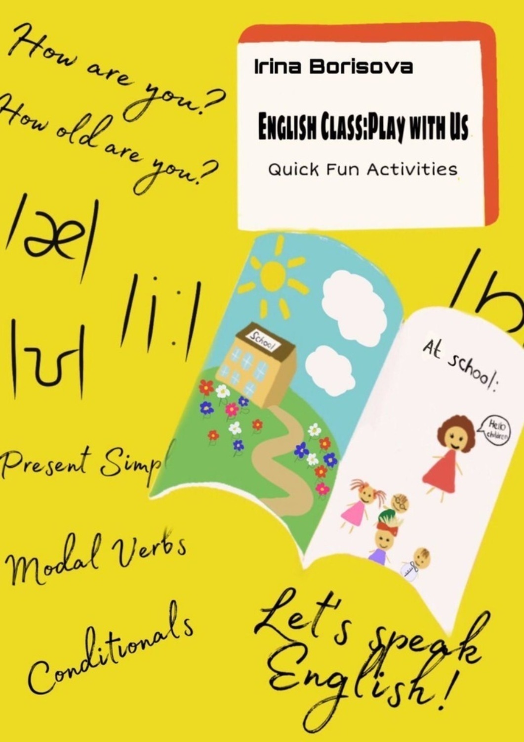 Обложка книги «English Class: Play With Us. Quick Fun Activities»