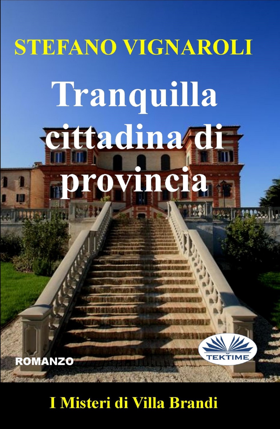 Обложка книги «Tranquilla Cittadina Di Provincia»