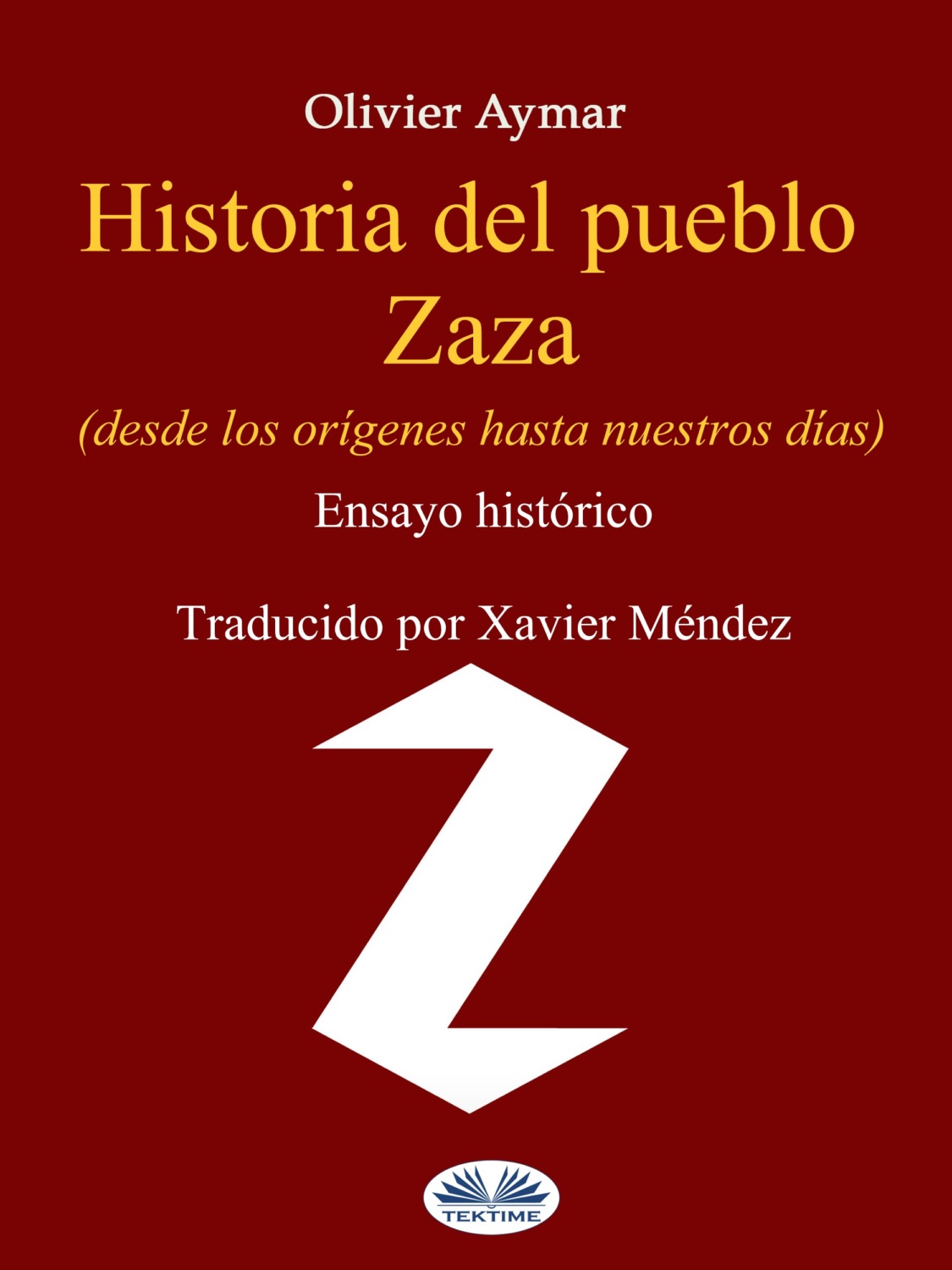 Обложка книги «Historia Del Pueblo Zaza»