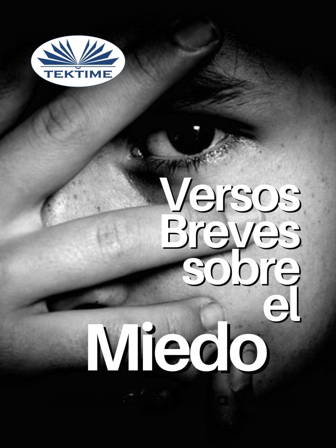 Обложка книги «Versos Breves Sobre El Miedo»