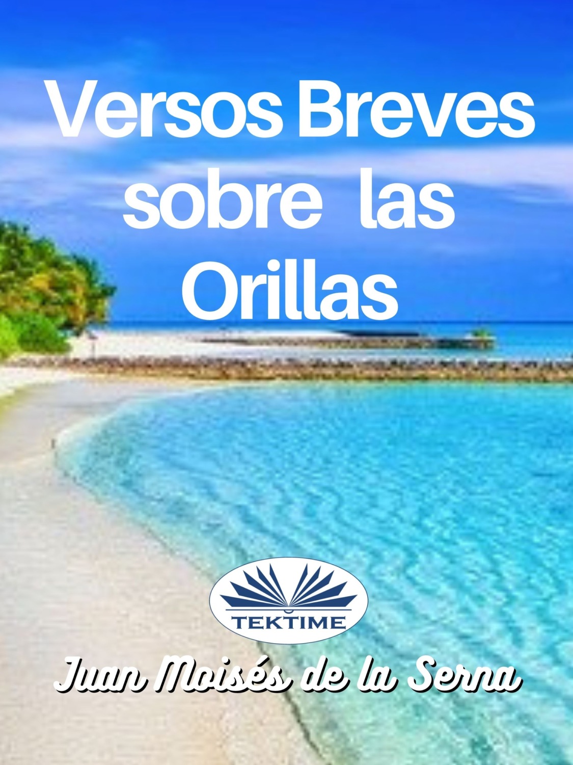 Обложка книги «Versos Breves Sobre Las Orillas»