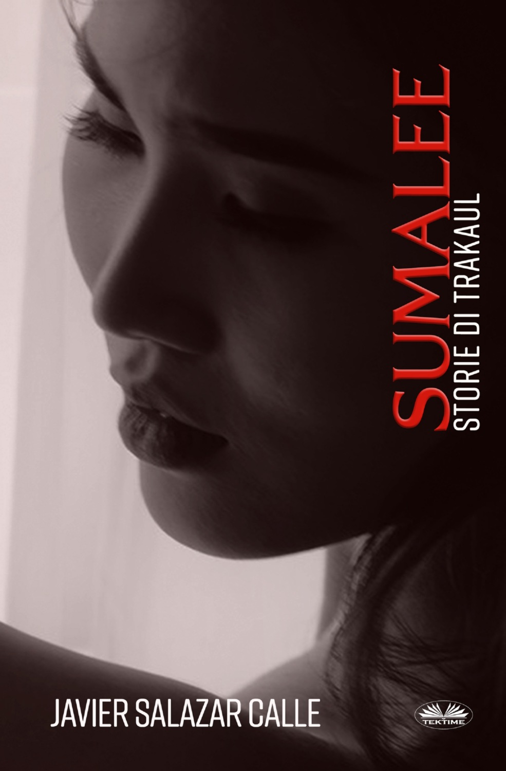 Обложка книги «Sumalee. Storie Di Trakaul»