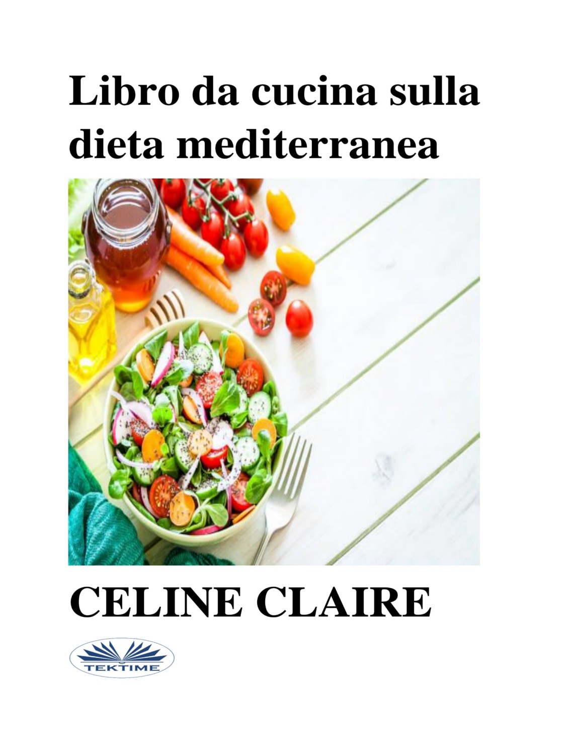 Обложка книги «Libro Da Cucina Sulla Dieta Mediterranea»
