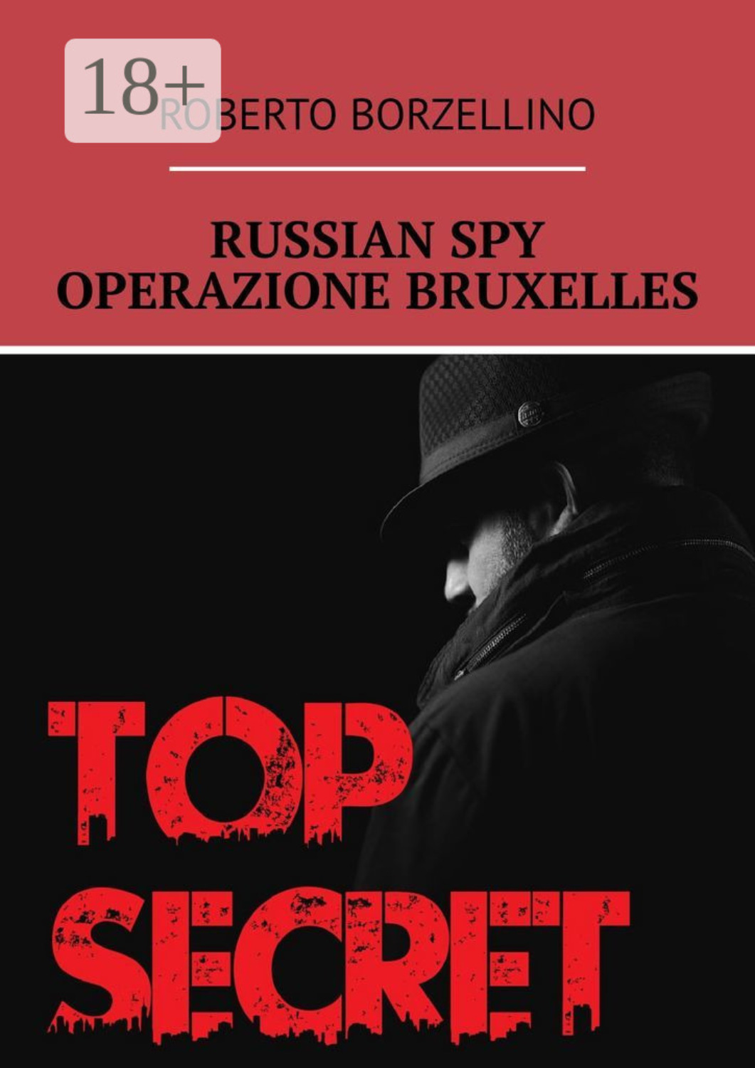 Обложка книги «Russian Spy. Operazione Bruxelles»