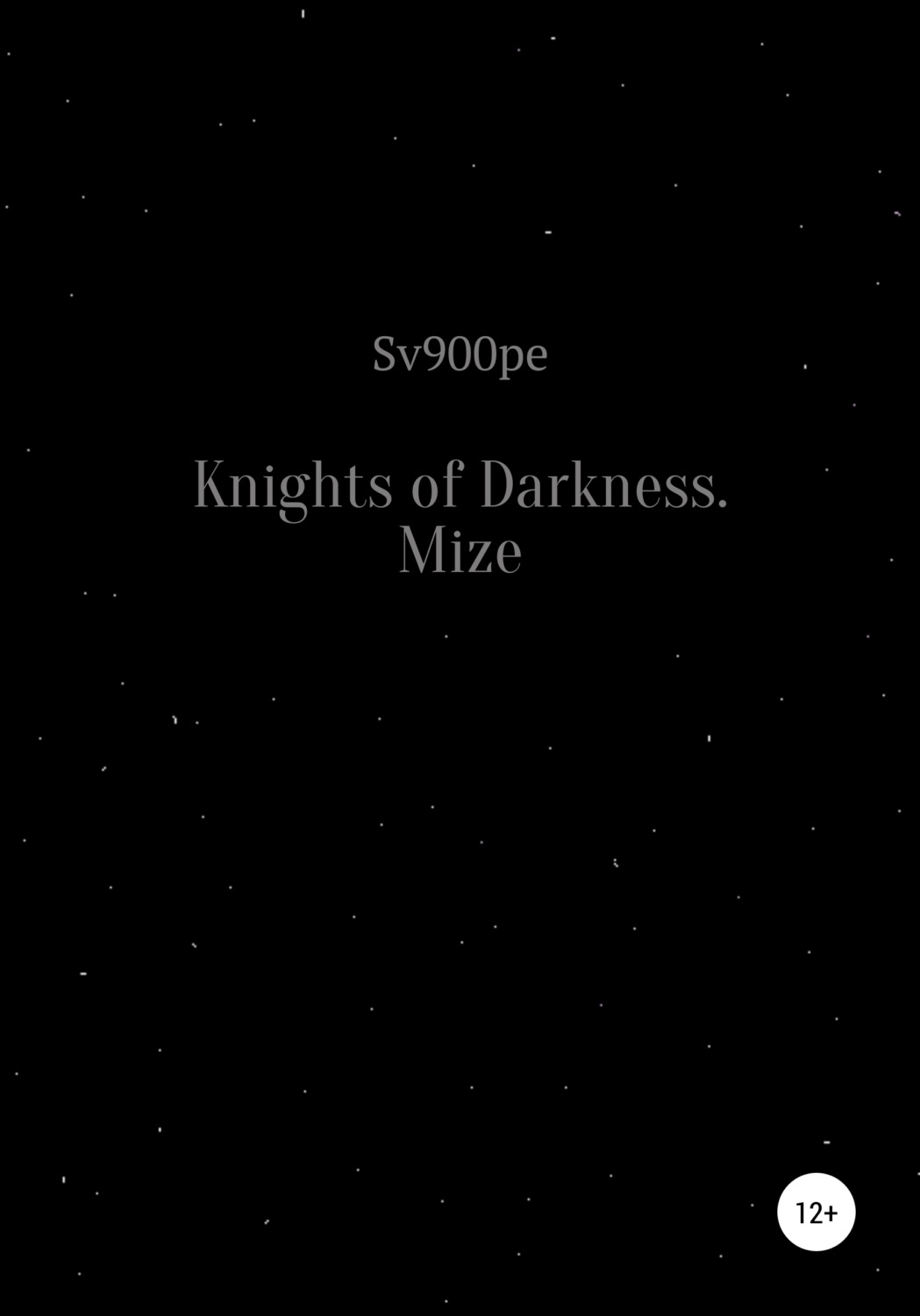 Обложка книги «Knights of Darkness. Mize»