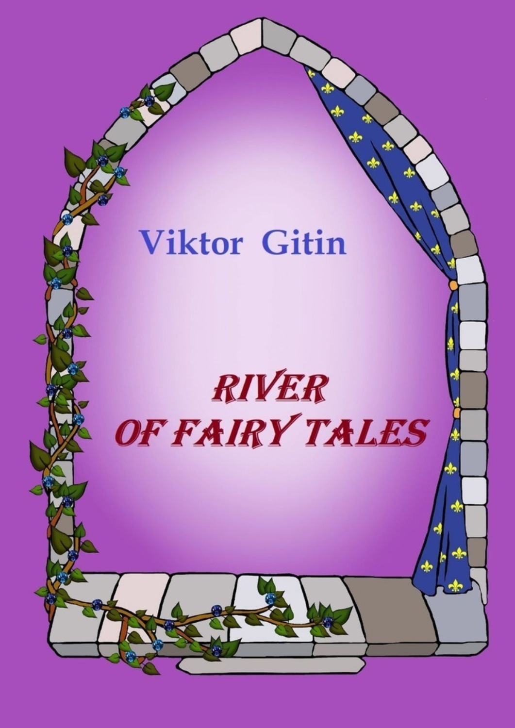 Обложка книги «River of fairy tales. Unprofessional translation from Russian»
