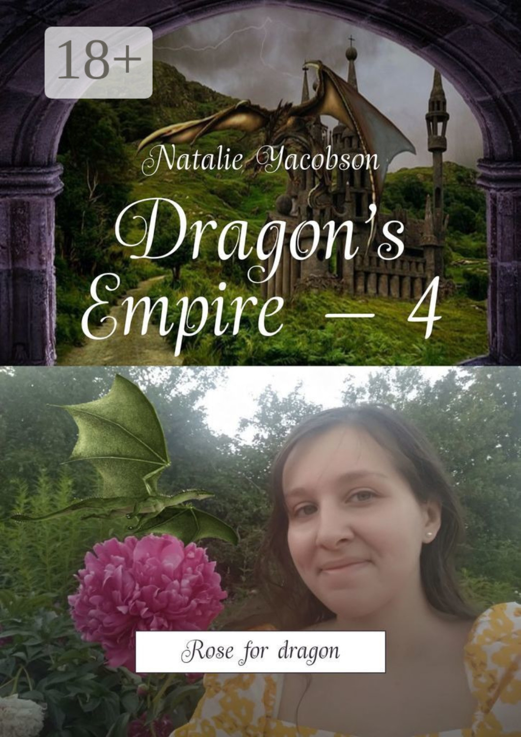 Обложка книги «Dragon’s Empire – 4. Rose for dragon»