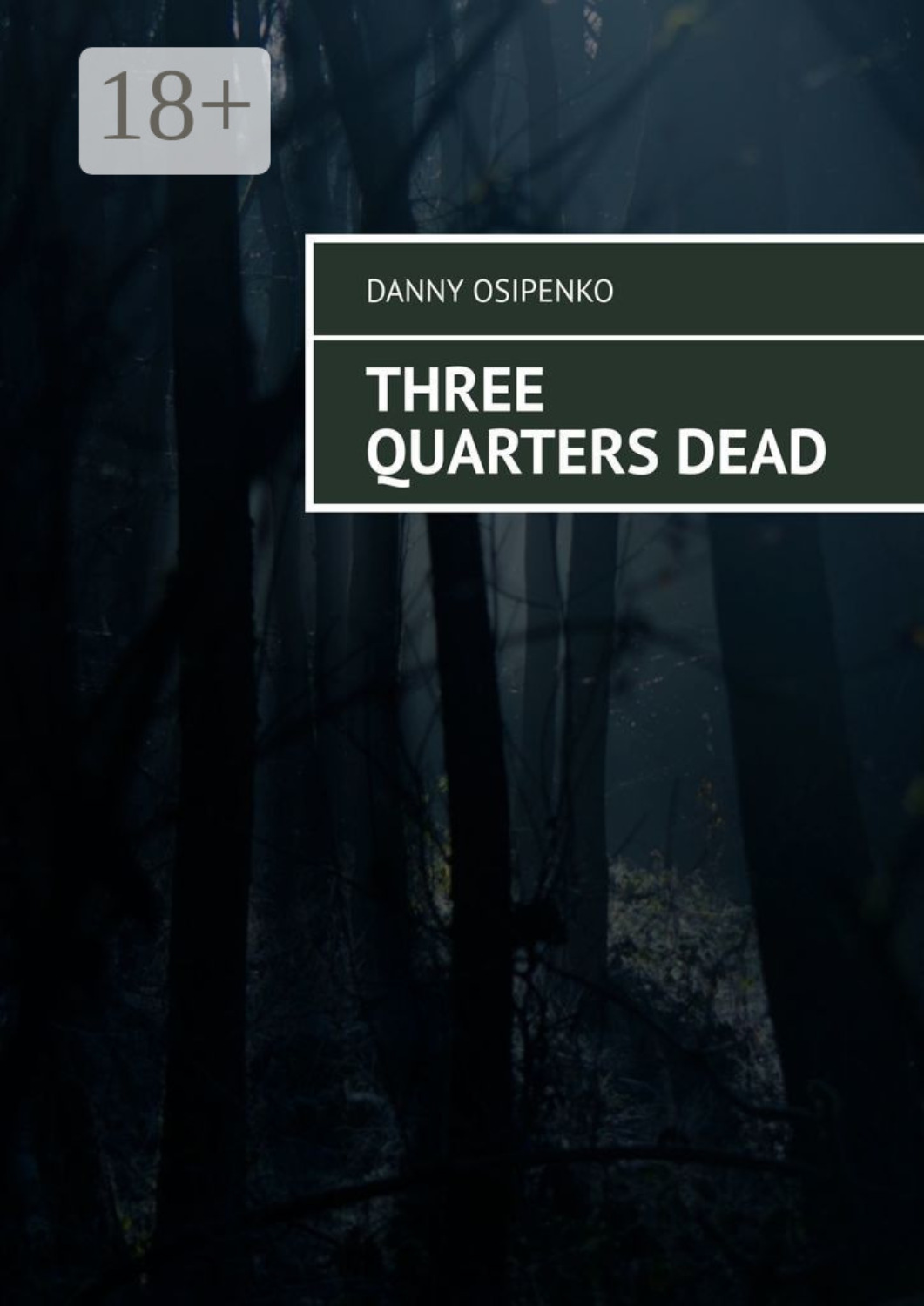 Обложка книги «Three quarters dead»