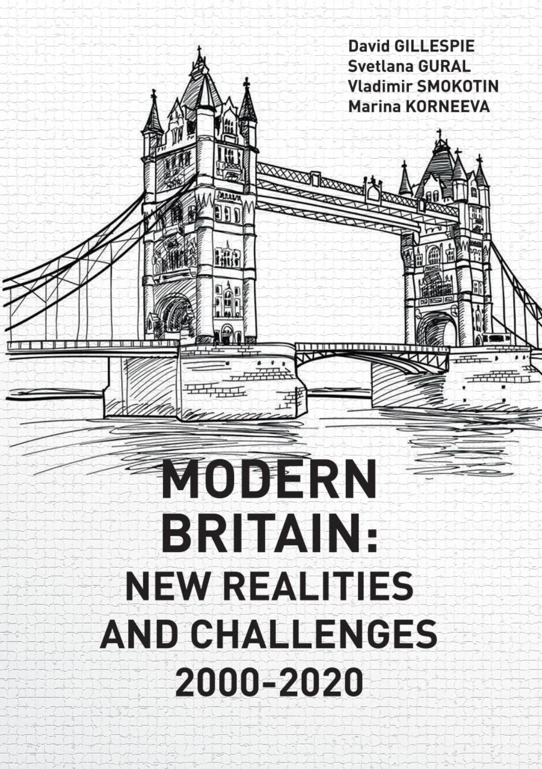 Обложка книги «Modern Britain: New Realities and Challenges 2000-2020»