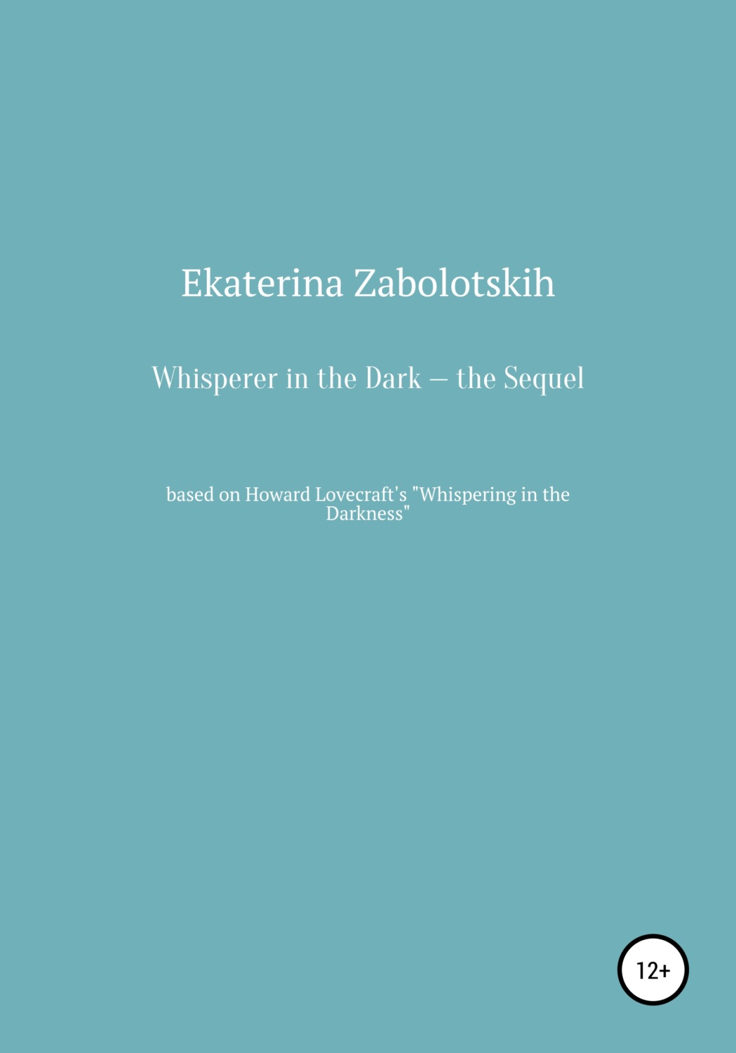 Обложка книги «Whisperer in the Dark – the Sequel»