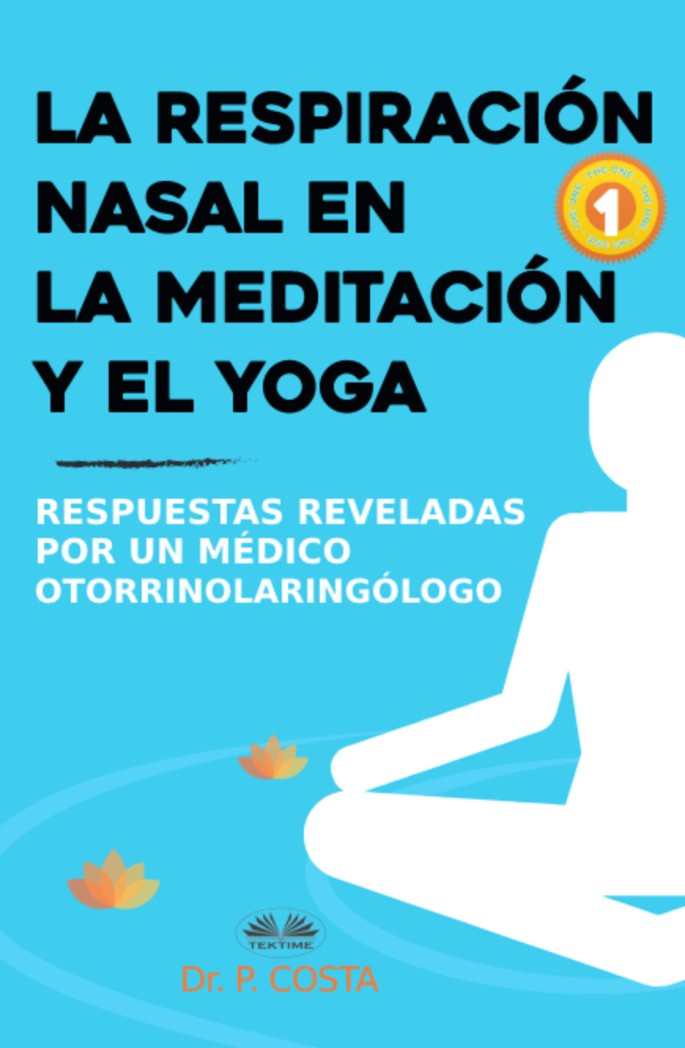 Обложка книги «La Respiración Nasal En La Meditación Y El Yoga»