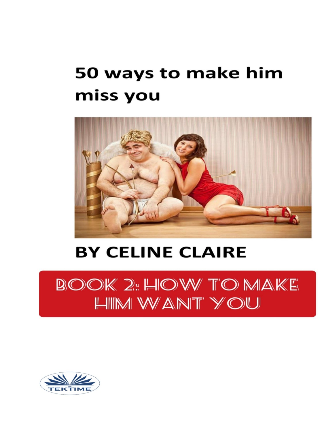 Обложка книги «50 Ways To Make Him Miss You - 2»