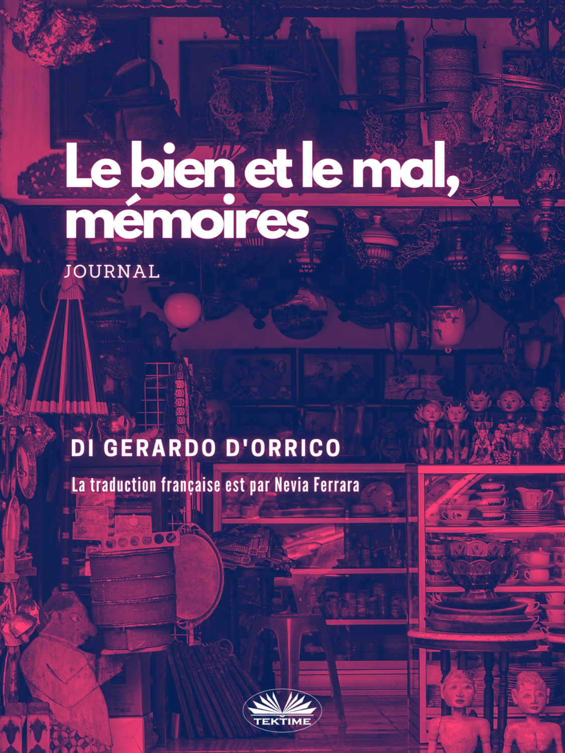 Обложка книги «El Bien Y El Mal, Memorias»