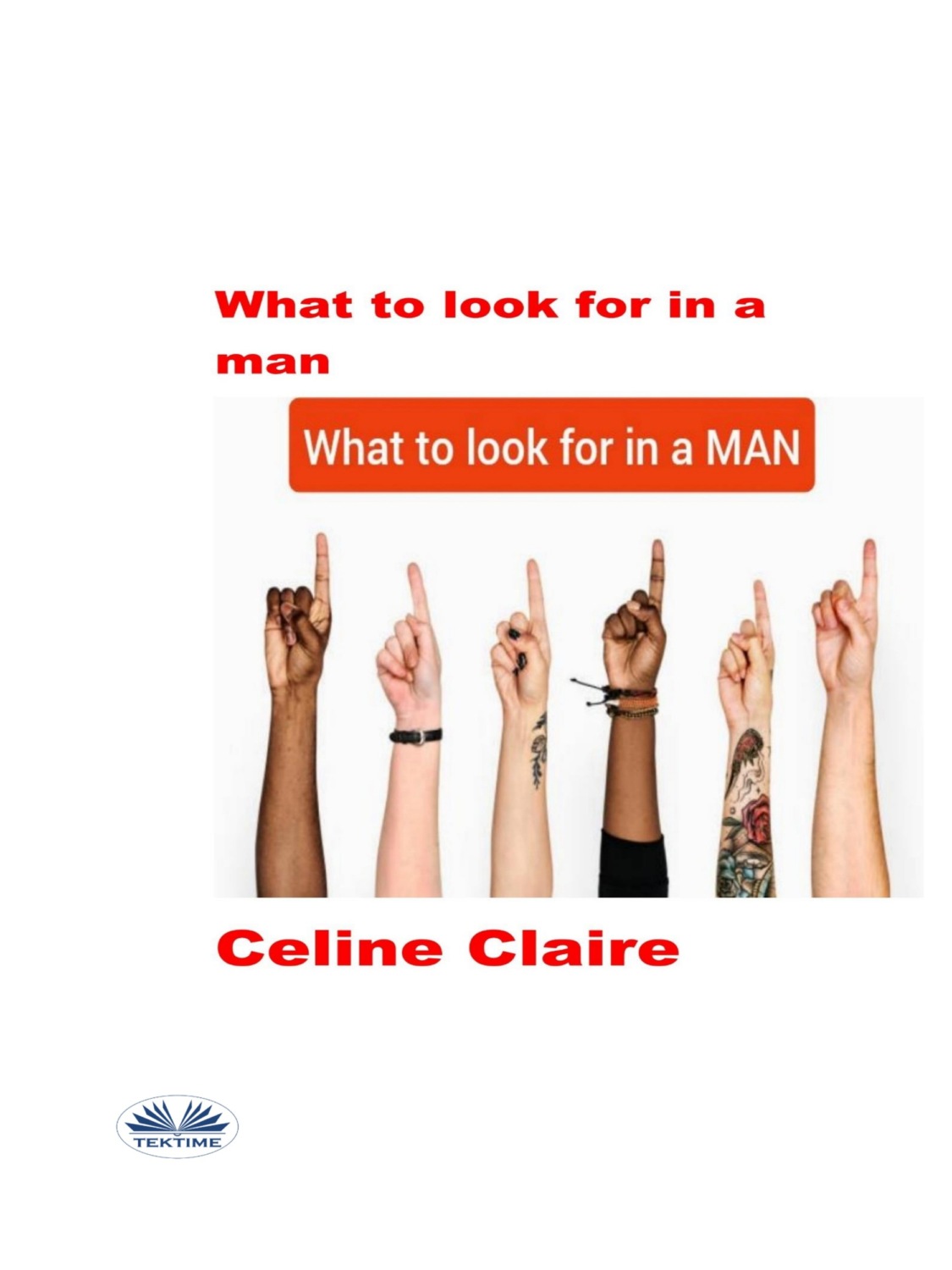 Обложка книги «What To Look For In A Man»