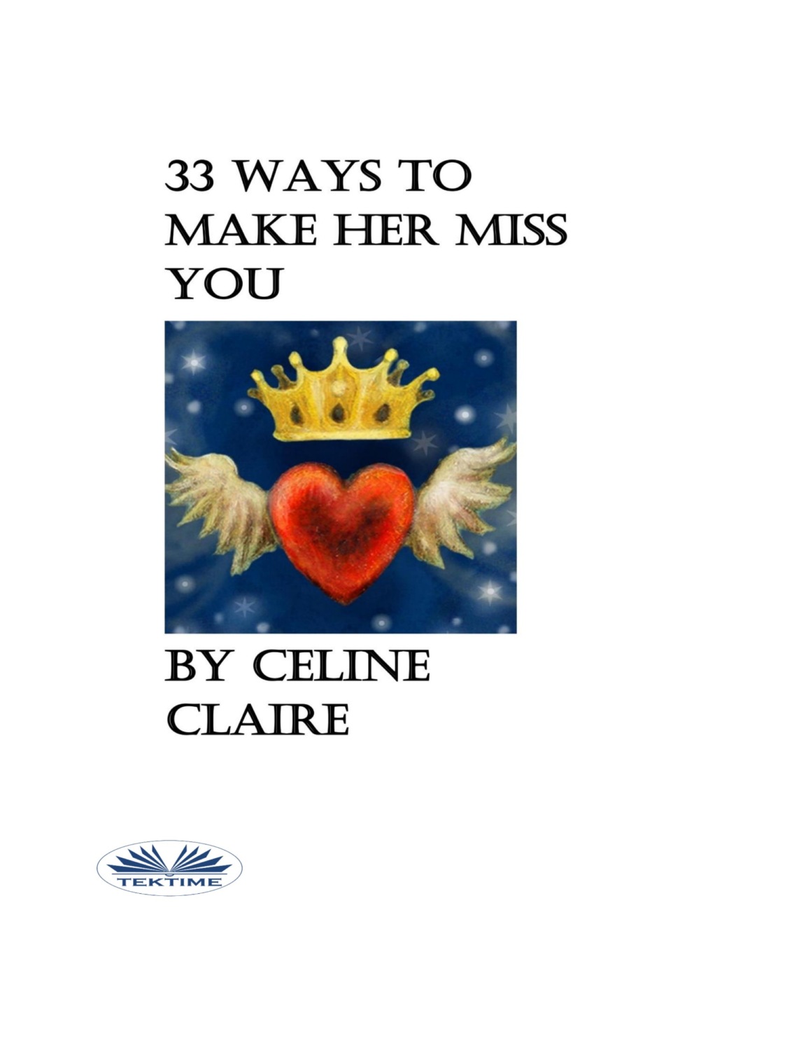 Обложка книги «33 Ways To Make Her Miss You»