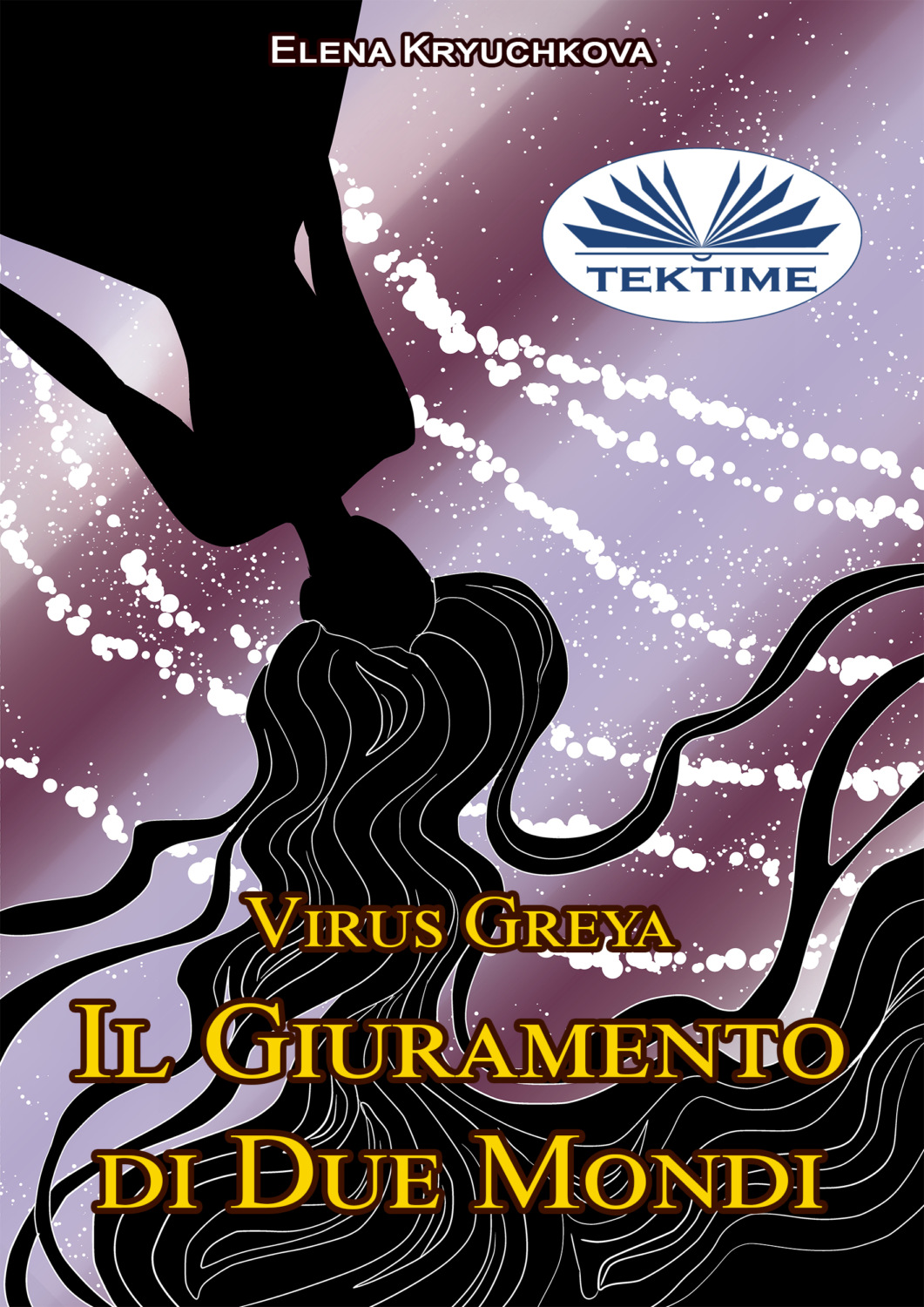 Обложка книги «Virus Greya. Il Giuramento Di Due Mondi.»