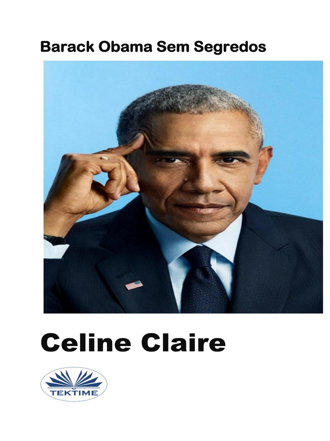 Обложка книги «Barack Obama Sem Segredos»