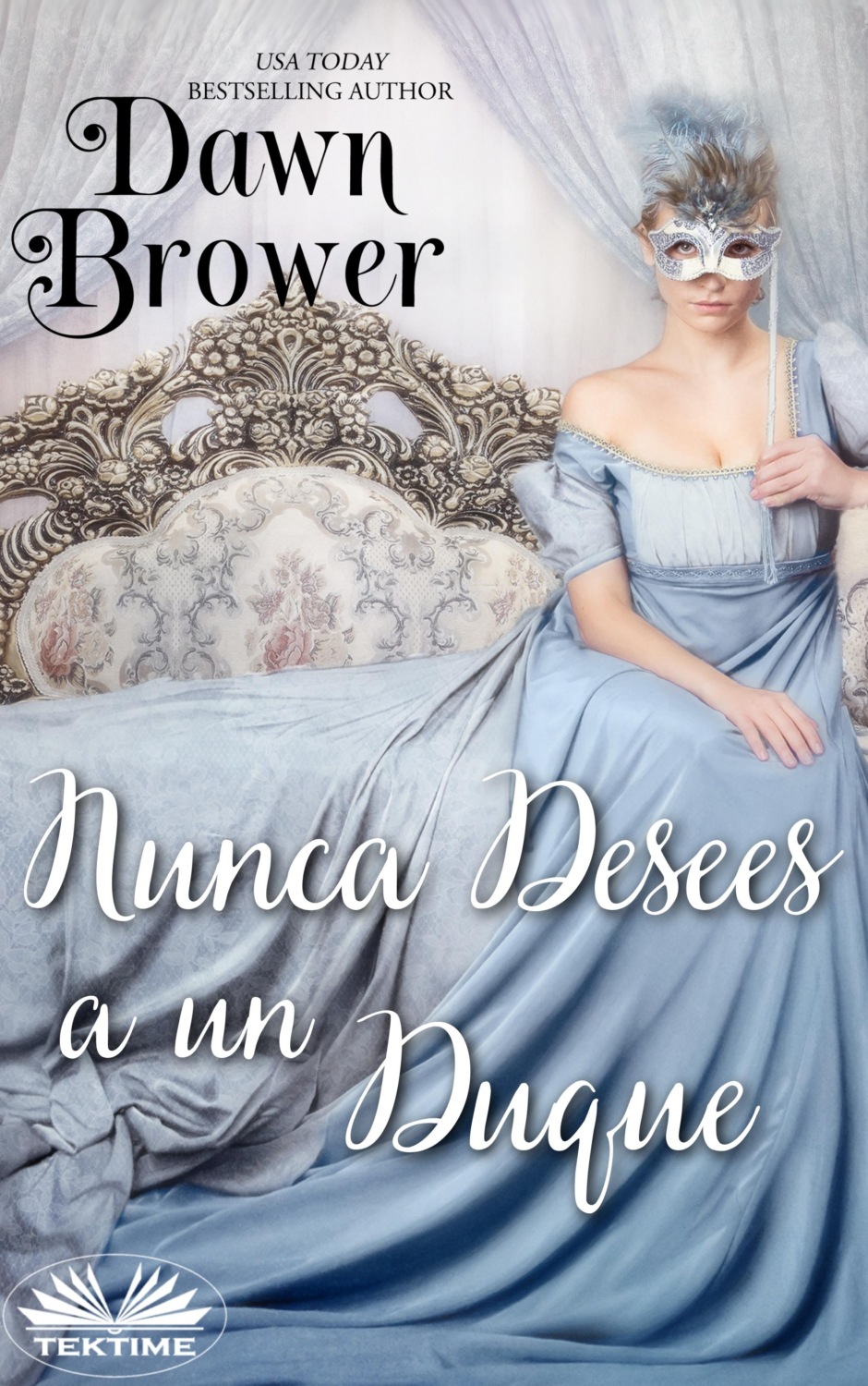 Обложка книги «Nunca Desees A Un Duque»