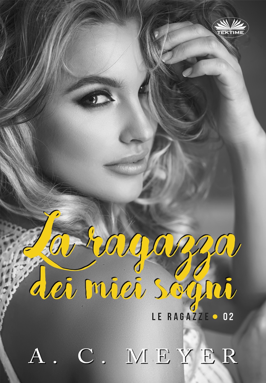 Обложка книги «La Ragazza Dei Miei Sogni»