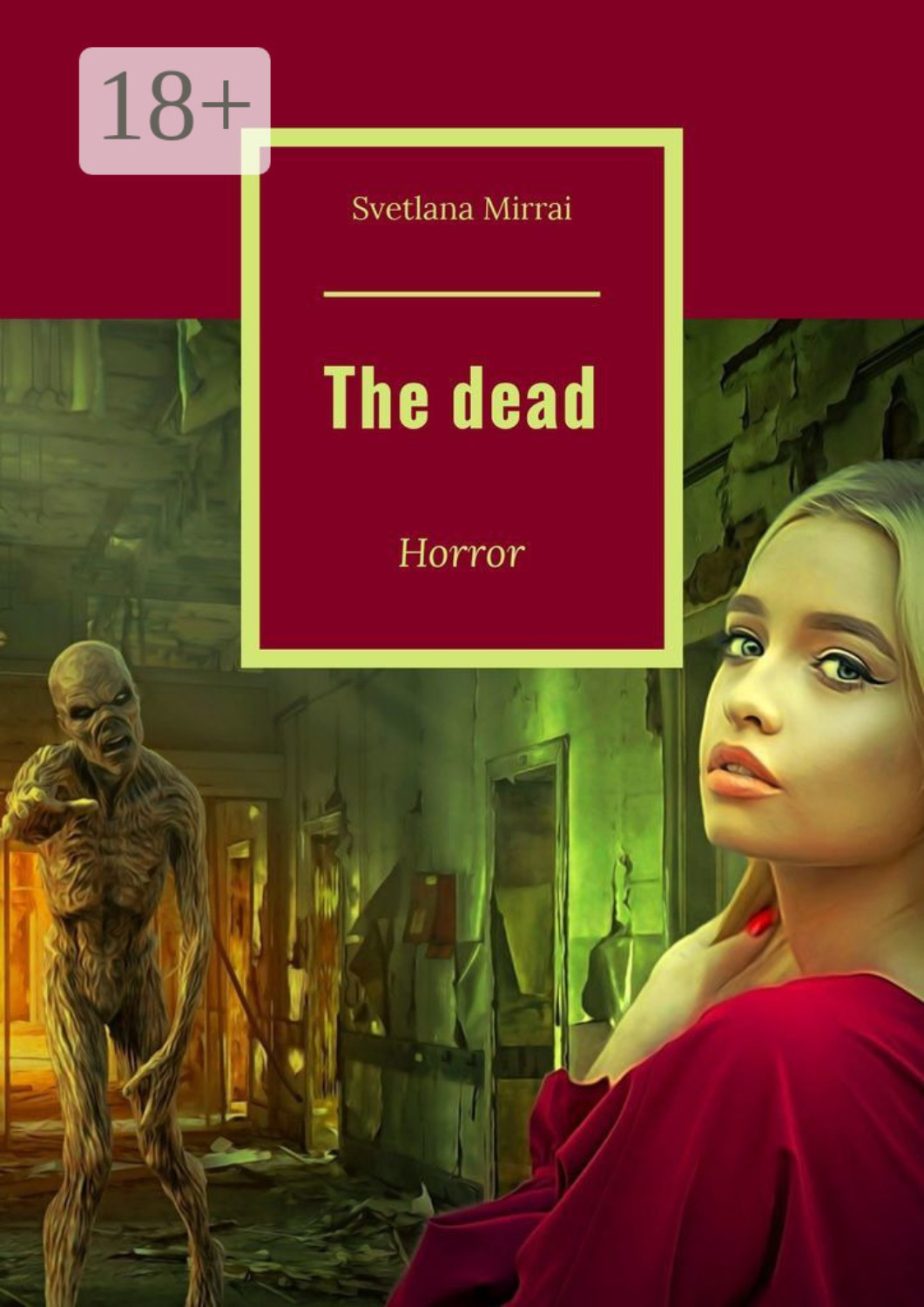 Обложка книги «The dead. Horror»