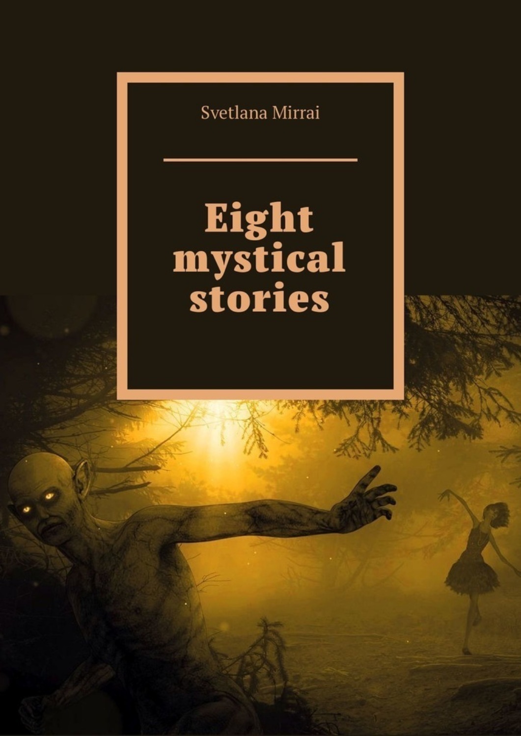 Обложка книги «Eight mystical stories»