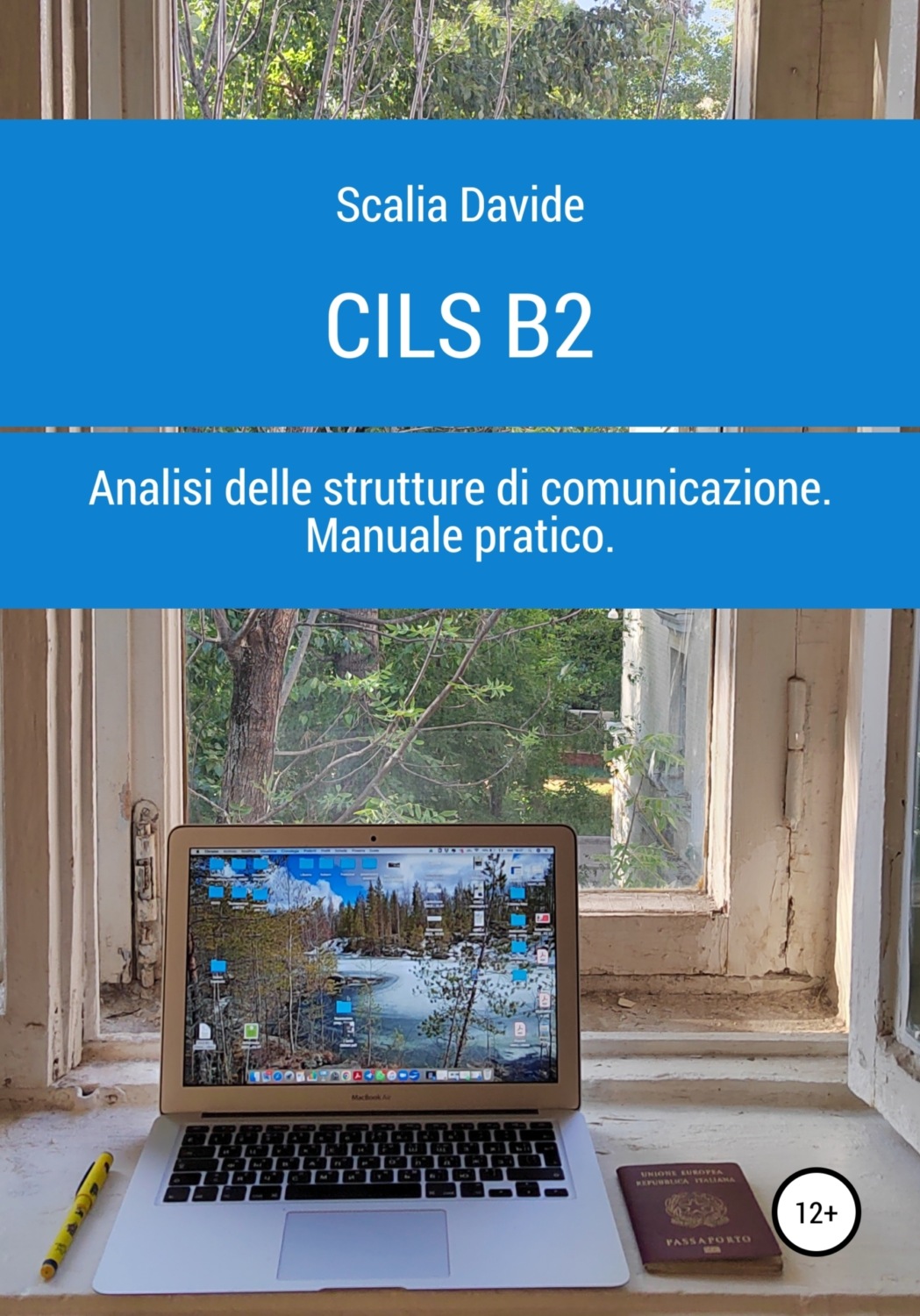 Обложка книги «CILS B2. Prova di analisi delle strutture di comunicazione»