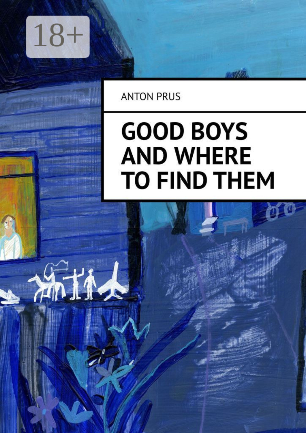 Обложка книги «Good Boys and Where to Find Them»