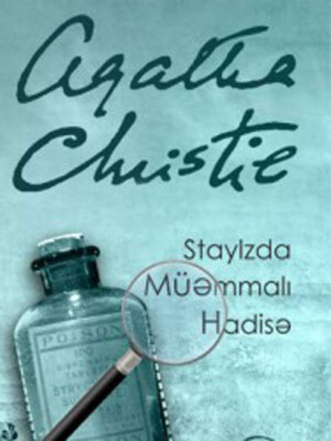 Обложка книги «Staylzda müəmmalı hadisə»