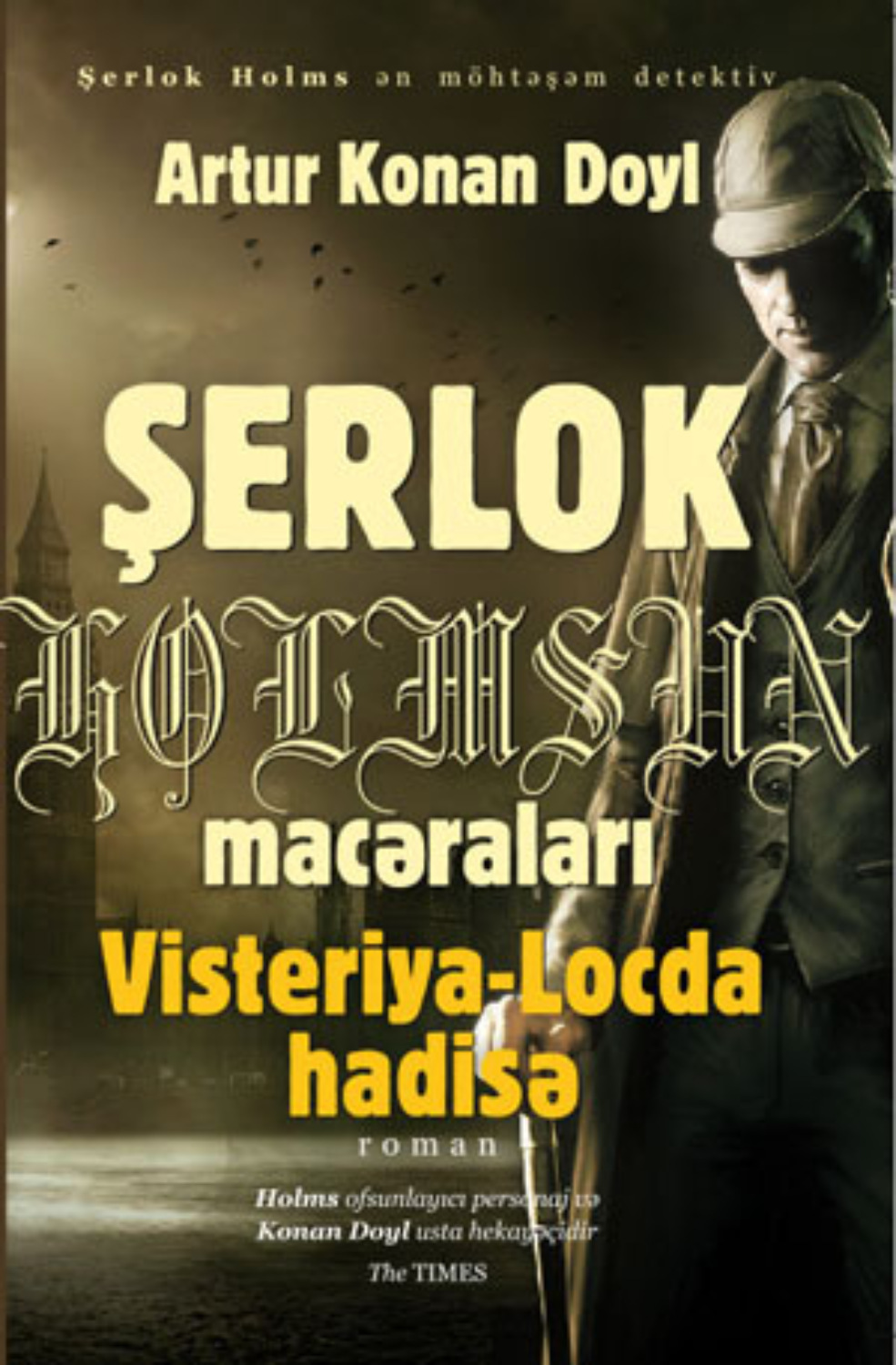 Обложка книги «Şerlok Holms – Visteriya – Locda Hadisə»