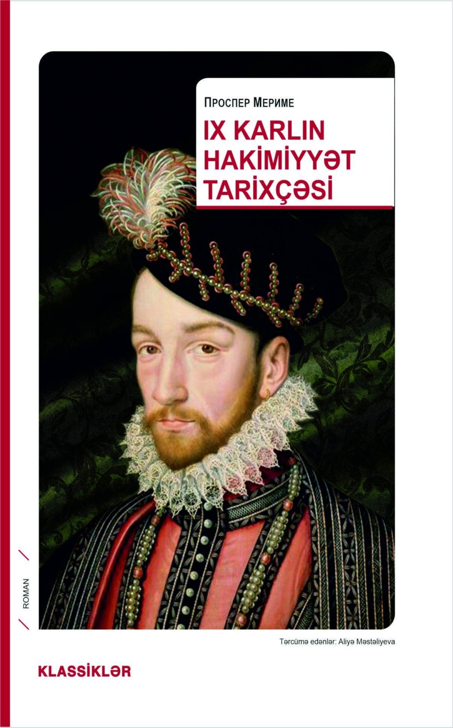 Обложка книги «IX Karlın hakimiyyət tarixçəsi»