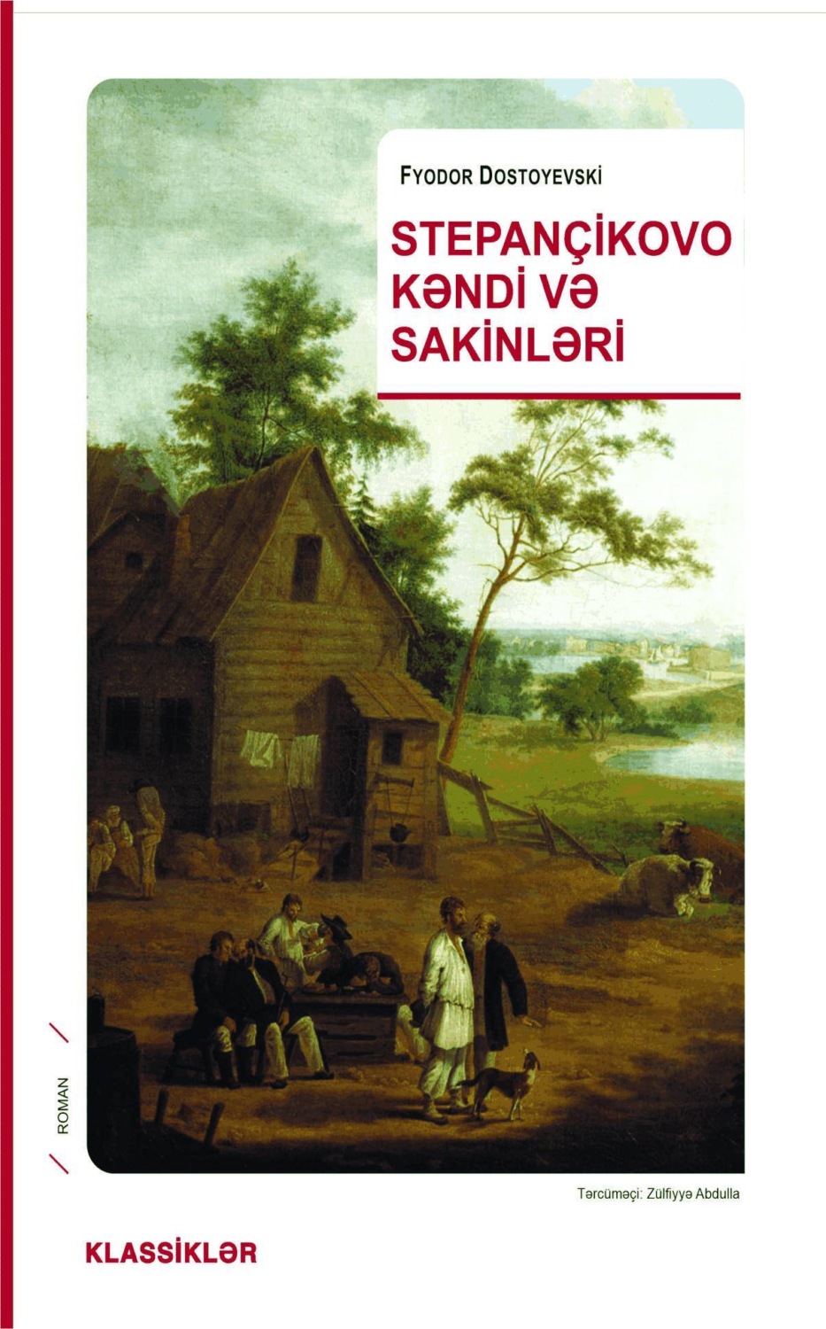 Обложка книги «Stepançikovo kəndi və sakinləri»
