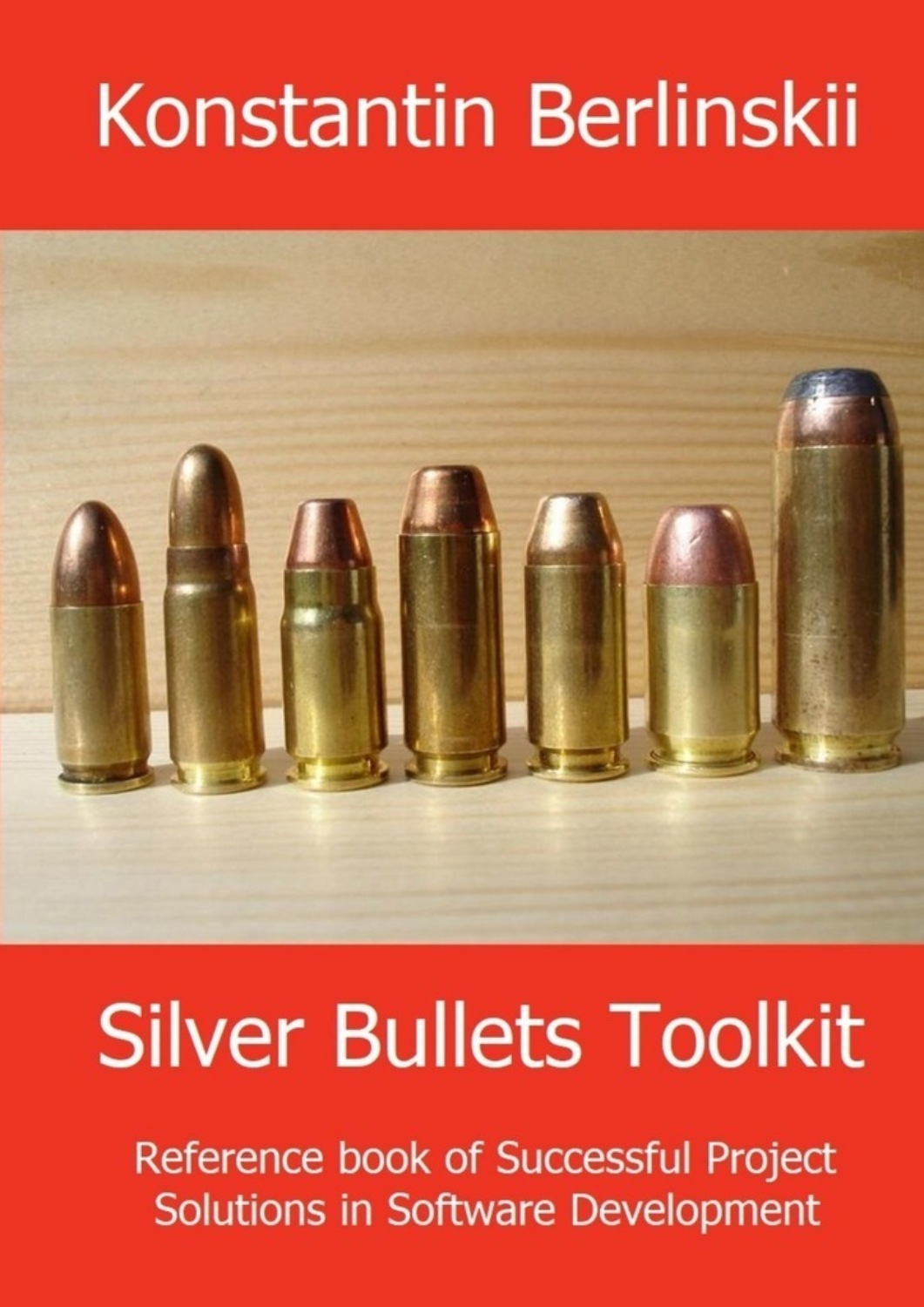 Обложка книги «Silver Bullets Toolkit»