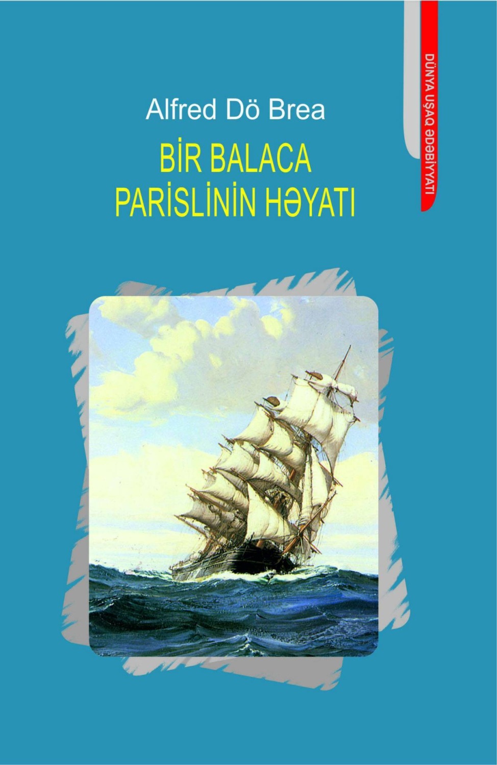 Обложка книги «BİR BALACA PARİSLİNİN HƏYATI»