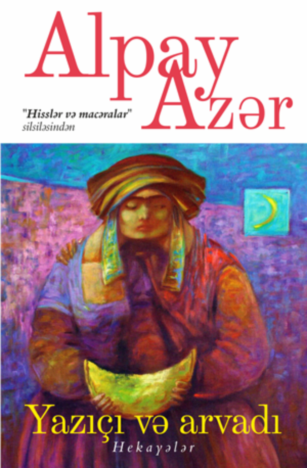 Обложка книги «YAZIÇI VƏ ARVADI»