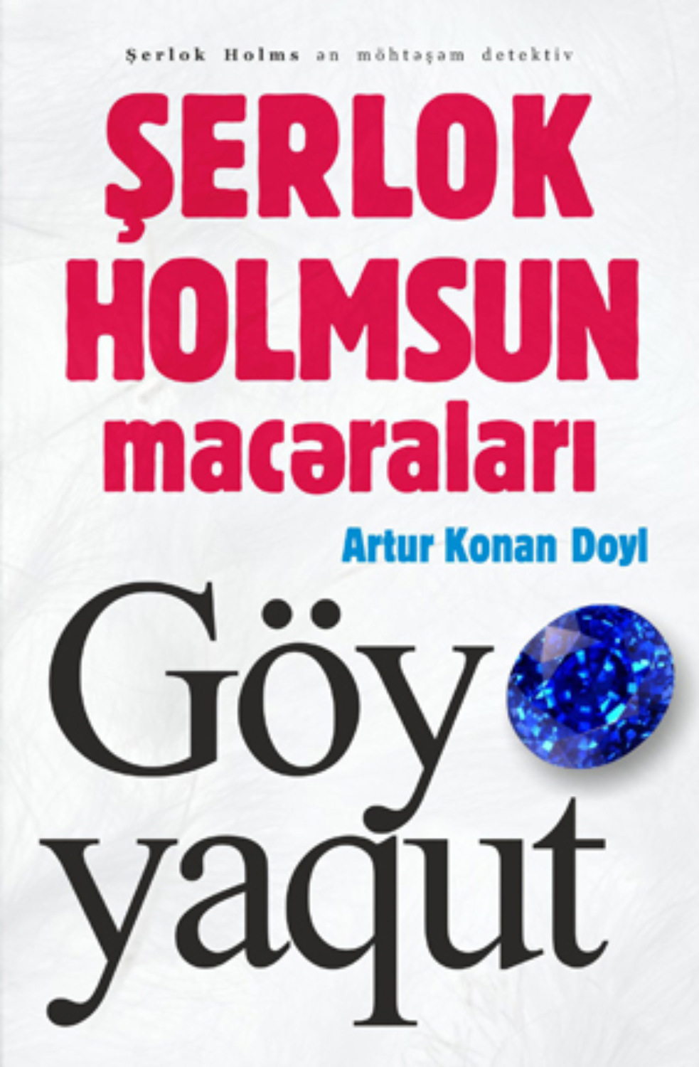 Обложка книги «Şerlok Holmsun macəraları Göy yaqut»