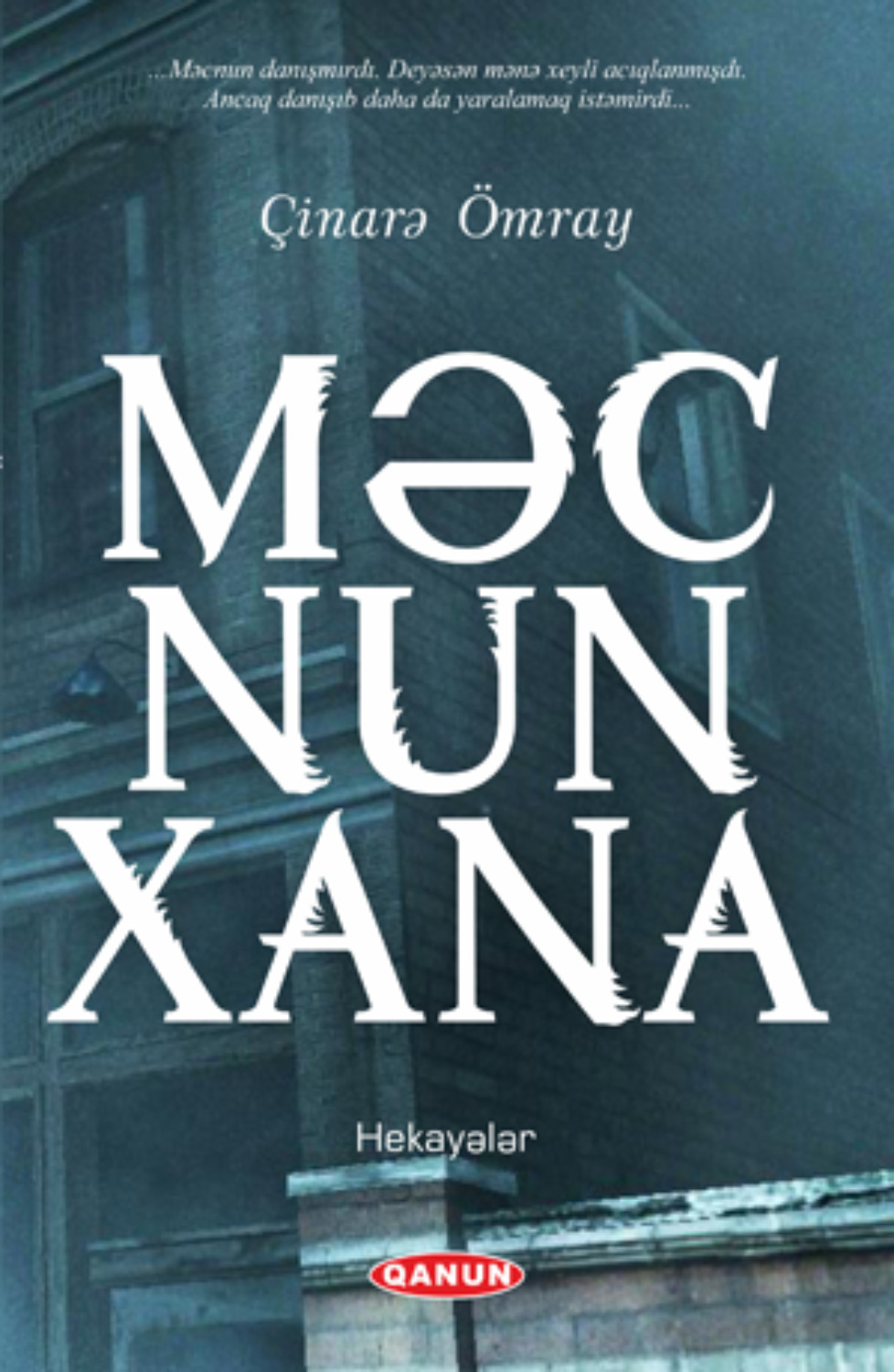 Обложка книги «MƏCNUNXANA»
