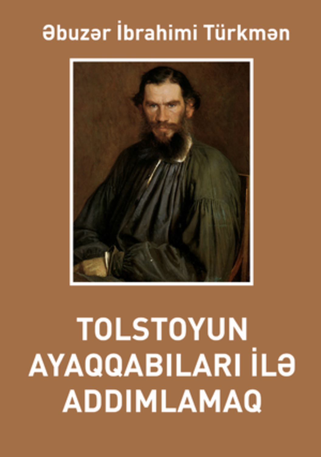 Обложка книги «Tolstoyun ayaqqabıları ilə addımlamaq»