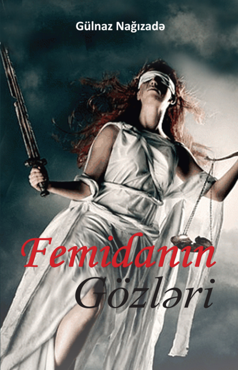 Обложка книги «Femidanın gözləri»