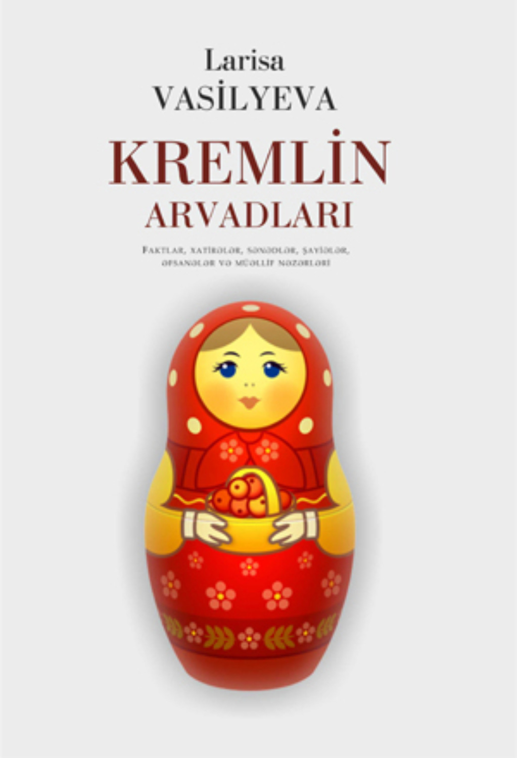 Обложка книги «KREMLİN ARVADLARI»