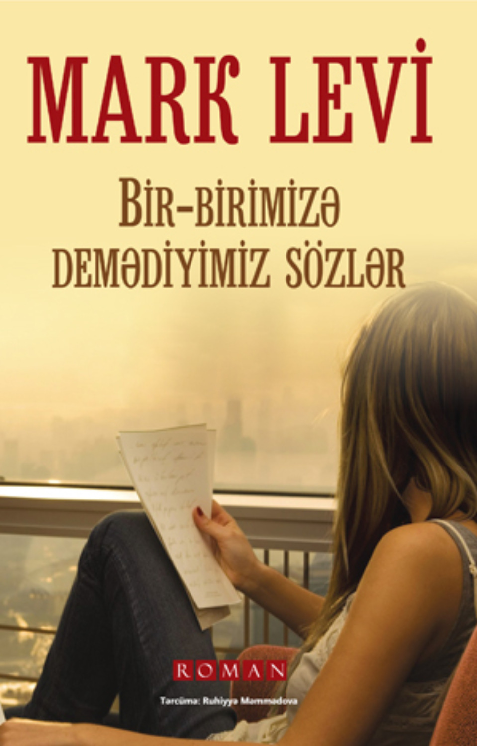 Обложка книги «BİZİM BİR-BİRİMİZƏ DEMƏDİYİMİZ SÖZLƏR»