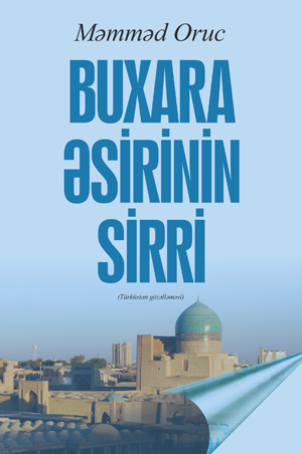 Обложка книги «BUXARA ƏSİRİNİN SİRRİ»