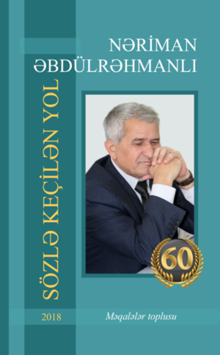 Обложка книги «SÖZLƏ KEÇİLƏN YOL»