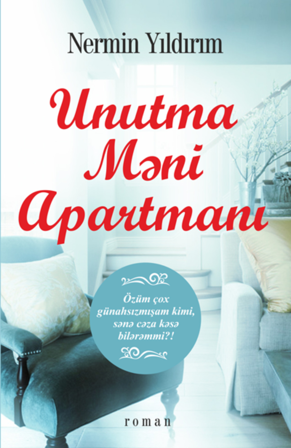 Обложка книги «UNUTMA MƏNİ APARTMANI»