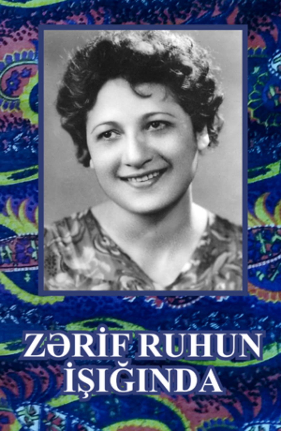 Обложка книги «Zərif Ruhun İşığında»