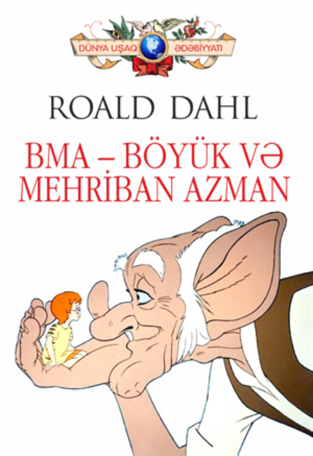 Обложка книги «BMA – Böyük və Mehrİban Azman»
